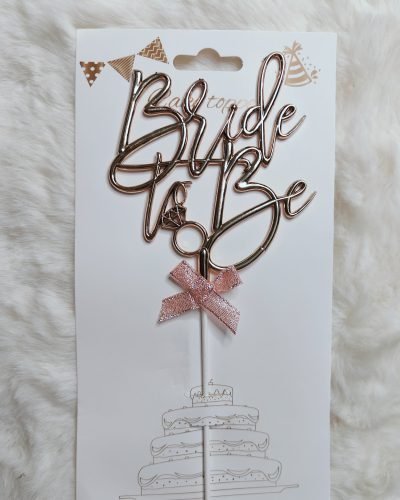 Bride to be cake topper with bow (Rose Gold)
